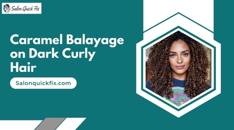 Caramel Balayage on Dark Curly Hair