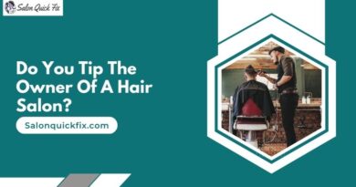 Do You Tip the Owner of a Hair Salon?