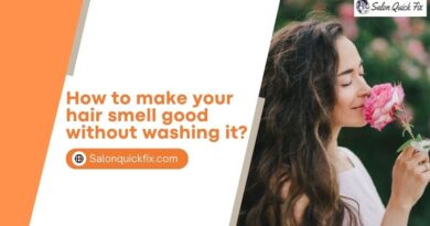 How to make your hair smell good without washing it?