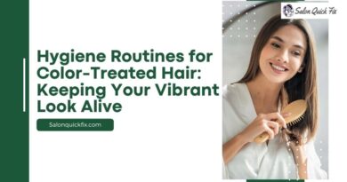 Hygiene Routines for Color-Treated Hair: Keeping Your Vibrant Look Alive
