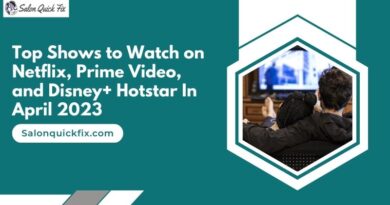 Top Shows to Watch on Netflix, Prime Video, and Disney+ Hotstar in April 2023