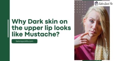Why Dark skin on the upper lip looks like Mustache?